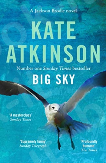 Big Sky(Jackson Brodie)  - Συγγραφέας: Kate Atkinson  (Αγγλική Έκδοση)