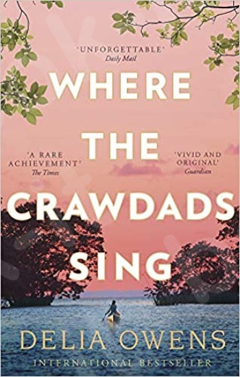 Where the Crawdads Sing - Συγγραφέας : Delia Owens(Αγγλική Έκδοση)