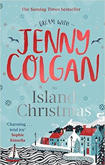 An Island Christmas - Συγγραφέας : Jenny Colgan(Αγγλική Έκδοση)