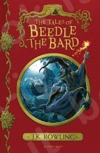 Tales of Beedle the Bard - Συγγραφέας:J. K. Rowling (Αγγλική Έκδοση)
