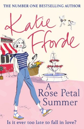 Rose Petal Summer - Συγγραφέας :Fforde Katie (Αγγλική Έκδοση)