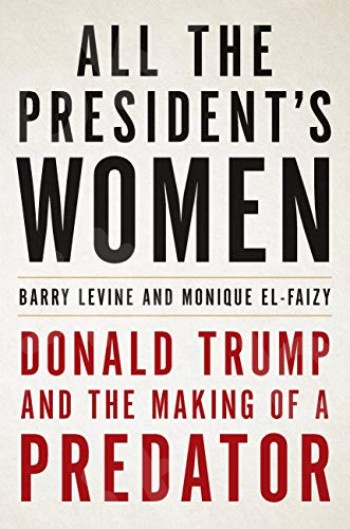 All the President's Women - Συγγραφέας : Monique El-Faizy Barry Levine (Αγγλική Έκδοση)