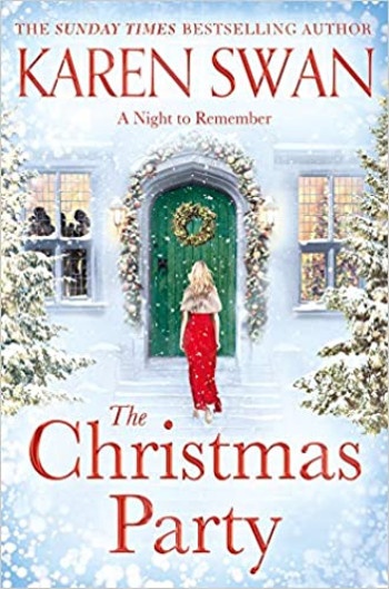 The Christmas Party - Συγγραφέας : Karen Swan(Αγγλική Έκδοση)