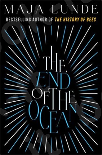 The End of the Ocean - Συγγραφέας : Maja Lunde(Αγγλική Έκδοση)