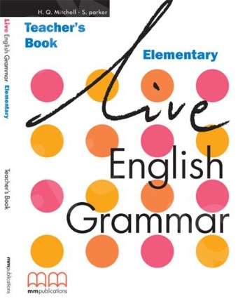 Live English Grammar Elementary - Teacher's Book (Βιβλίο Καθηγητή)