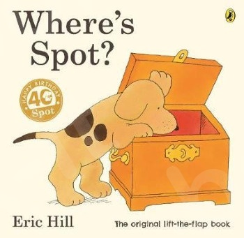 Where's Spot? - Συγγραφέας : Hill Eric (Αγγλική Έκδοση)