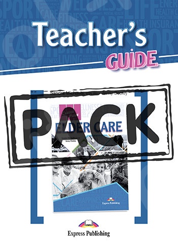 Career Paths: Elder Care - Teacher's Pack (with T'S Guide & Digibooks App)(Καθηγητή)