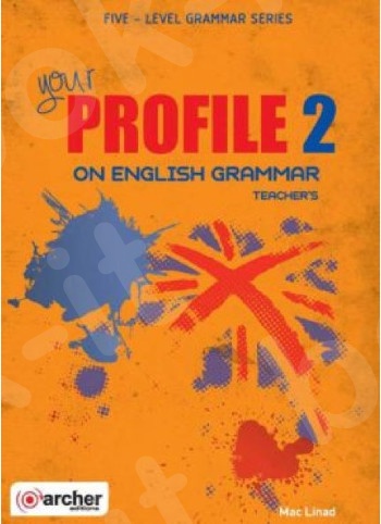 Your Profile 2 on English Grammar- Teacher's Book(Βιβλίο Καθηγητή)