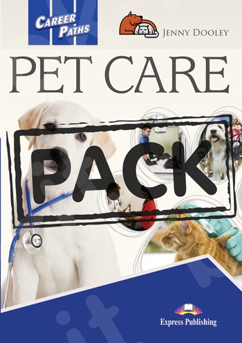 Career Paths: Pet Care - Student's Book (with Digibooks App)(Μαθητή)