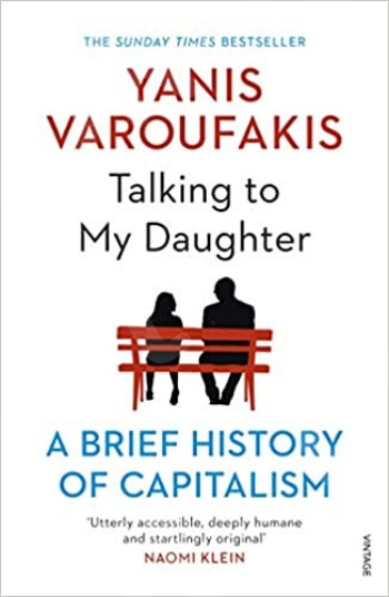 Talking to My Daughter - Συγγραφέας : Yanis Varoufakis (Αγγλική Έκδοση)
