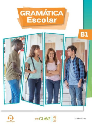 Gramatica Escolar B1 (+ Audio descargable)(Γραμματική Μαθητή)