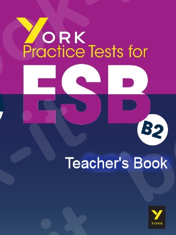 YORK Practice Tests for ESB B2 exam- Teacher's Book(Βιβλίο Καθηγητή)