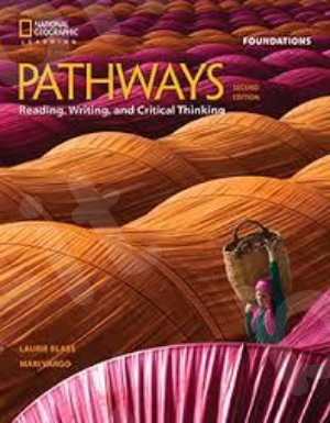 Pathways(2nd Edition): Reading, Writing, and Critical Thinking Foundations