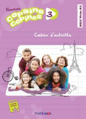 Nouveau Copains copines 3 - Cahier d'activites(Βιβλίο Ασκήσεων) 2020