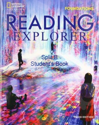 Reading Explorer (3rd Edition) Foundations Split B - Student's Book(Βιβλίο Μαθητή) 3rd edition