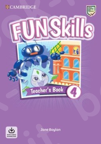 Fun Skills 4 - Teacher's Book(+Audio Download)(Βιβλίο Καθηγητή)