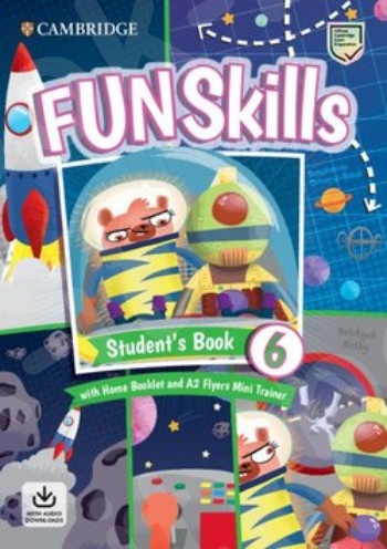Fun Skills 6(Flyers A2) - Student's Pack (Πακέτο Μαθητή)