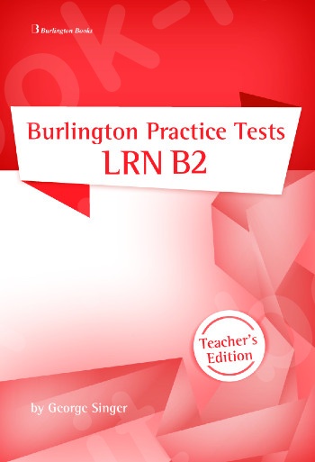 Burlington Practice Tests LRN B2 -Teacher's Book(Βιβλίο Καθηγητή)
