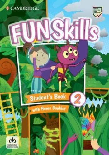 Fun Skills 2 - Student's Book(+Home Booklet & Downloadable Audio)(Βιβλίο Μαθητή)