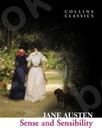 Sense and Sensibility(Collins Classics) - Συγγραφέας: Jane Austen - (Αγγλική Έκδοση)