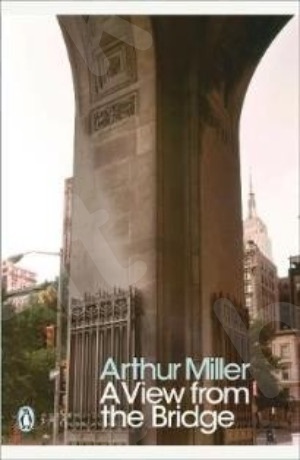 A View from the Bridge (Penguin Modern Classics) - Συγγραφέας : Arthur Miller-Arthur Miller-Philip Seymour Hoffman (Αγγλική Έκδοση)