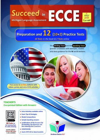 Succeed in ECCE Michigan Language Assessment NEW 2021 Format (10+2) Practice Tests - Teacher's Book(Καθηγητή)