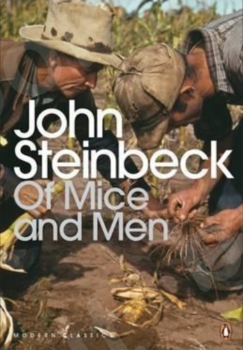 Of Mice and Men(Penguin Classics) - Συγγραφέας :  Mr John Steinbeck  (Αγγλική Έκδοση)