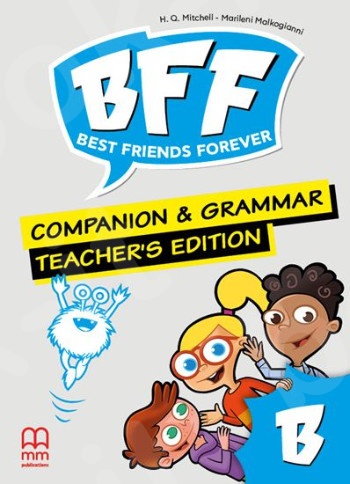 Best Friends Forever Junior B  - Teacher's Companion & Grammar(Λεξιλόγιο & Γραμματική Καθηγητή)