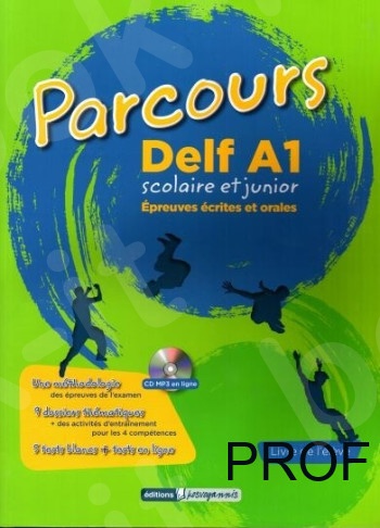 Parcours Delf A1 Scolaire Et Junior: Livre Du Professeur (Καθηγητή)
