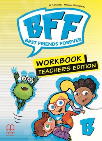 Best Friends Forever Junior B  - Teacher's Workbook(Βιβλίο Ασκήσεων Καθηγητή)