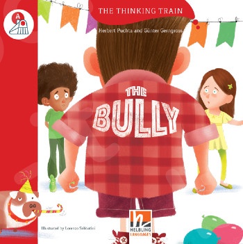 The Bully-The thinking Train - Συγγραφέας :Herbert Puchta,Günter Gerngross  (Αγγλική Έκδοση)