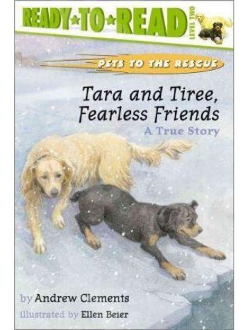 Tara and Tiree, Fearless Friends - Συγγραφέας : Andrew Clements , Illustrated by  Ellen Beier  (Αγγλική Έκδοση)