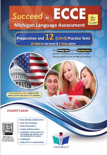 Succeed in ECCE Michigan Language Assessment NEW 2021 Format (10+2) Practice Tests - Student's Book(Μαθητή)