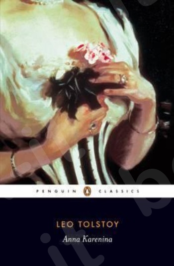 Anna Karenina(Penguin Classics) - Συγγραφέας : Leo Tolstoy  (Αγγλική Έκδοση)