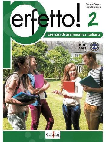 Perfetto! 2 Esercizi di grammatica italiana B1-B2