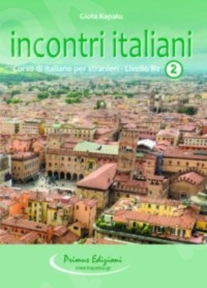 Incontri Italiani 2 (B2 Medio) (Βιβλίο Μαθητή)