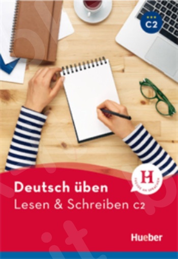 Deutsch üben, Lesen & Schreiben C2
