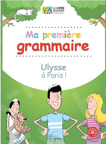 Ulysse à Paris - Ma première grammaire(Γραμματική Μαθητή)