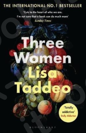 Three Women - Συγγραφέας :  Lisa Taddeo (Αγγλική Έκδοση)