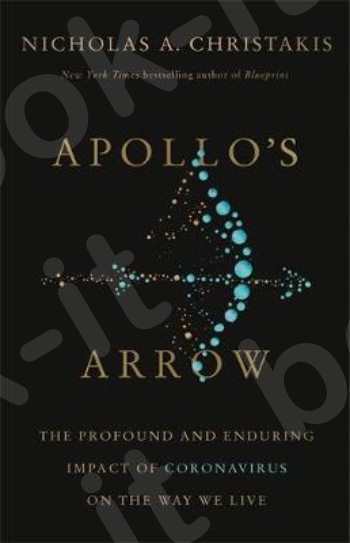 Apollo's Arrow - Συγγραφέας : Nicholas A. Christakis (Αγγλική Έκδοση)