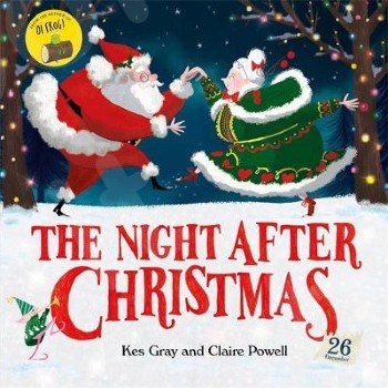 The Night After Christmas - Συγγραφέας: Kes Gray  (Αγγλική Έκδοση)