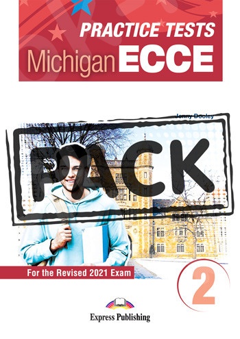 Practice Tests for the Michigan ECCE 2 for the Revised 2021 Exam - Student's Book (with DigiBooks App)2021 Edition