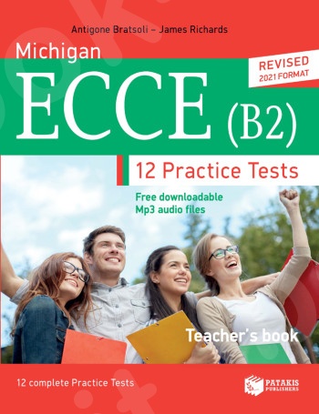 Practice tests for Michigan ECCE (B2) - Teacher's book (Καθηγητή Revised 2021 format) - Πατάκης