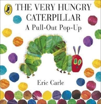 The Very Hungry Caterpillar:A Pull-Out Pop-Up  - Συγγραφέας: Eric Carle(Αγγλική Έκδοση)