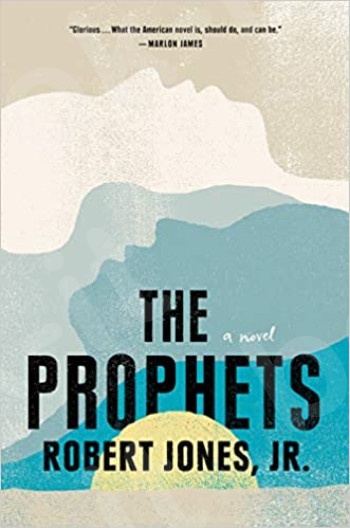 The Prophets - Συγγραφέας :Robert Jones Jr.(Αγγλική Έκδοση)