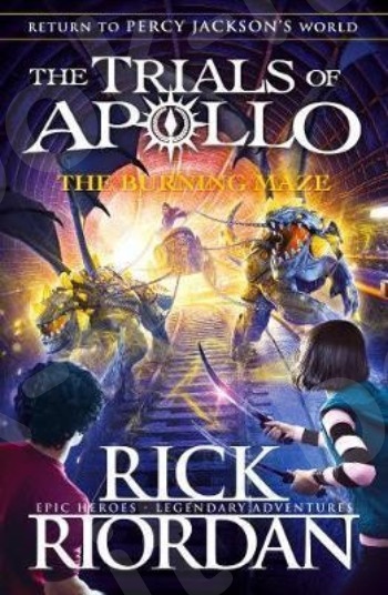 The Burning Maze (The Trials of Apollo Book 3) - Συγγραφέας : Riordan Rick (Αγγλική Έκδοση)