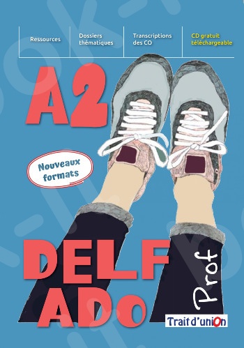 Nouveau Delf Ado(A2), Livre du Professeur(Καθηγητή 2021)