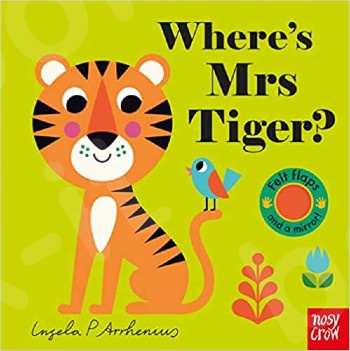 Where's Mrs Tiger? - Συγγραφέας : Ingela P Arrhenius(Αγγλική Έκδοση)