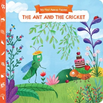 The Ant and the Cricket(My First Aesop Fables)(Αγγλική Έκδοση) - Συγγραφέας : Aesop - Εκδόσεις Παπαδόπουλος