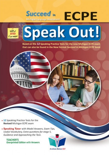 Succeed in Michigan ECPE Speak Out (2021 Format) - Teacher's Book(Καθηγητή)